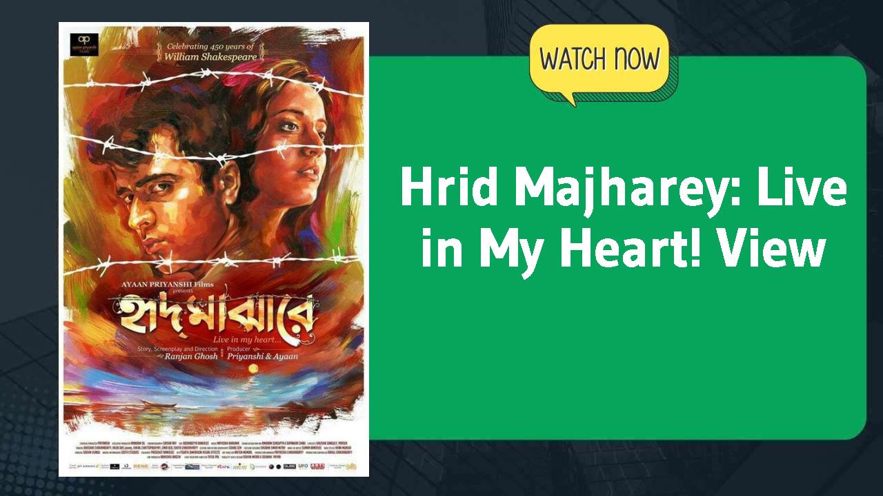 Hrid Majharey: Live in My Heart!