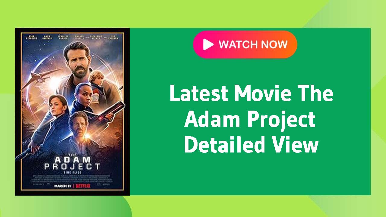 The Adam Project